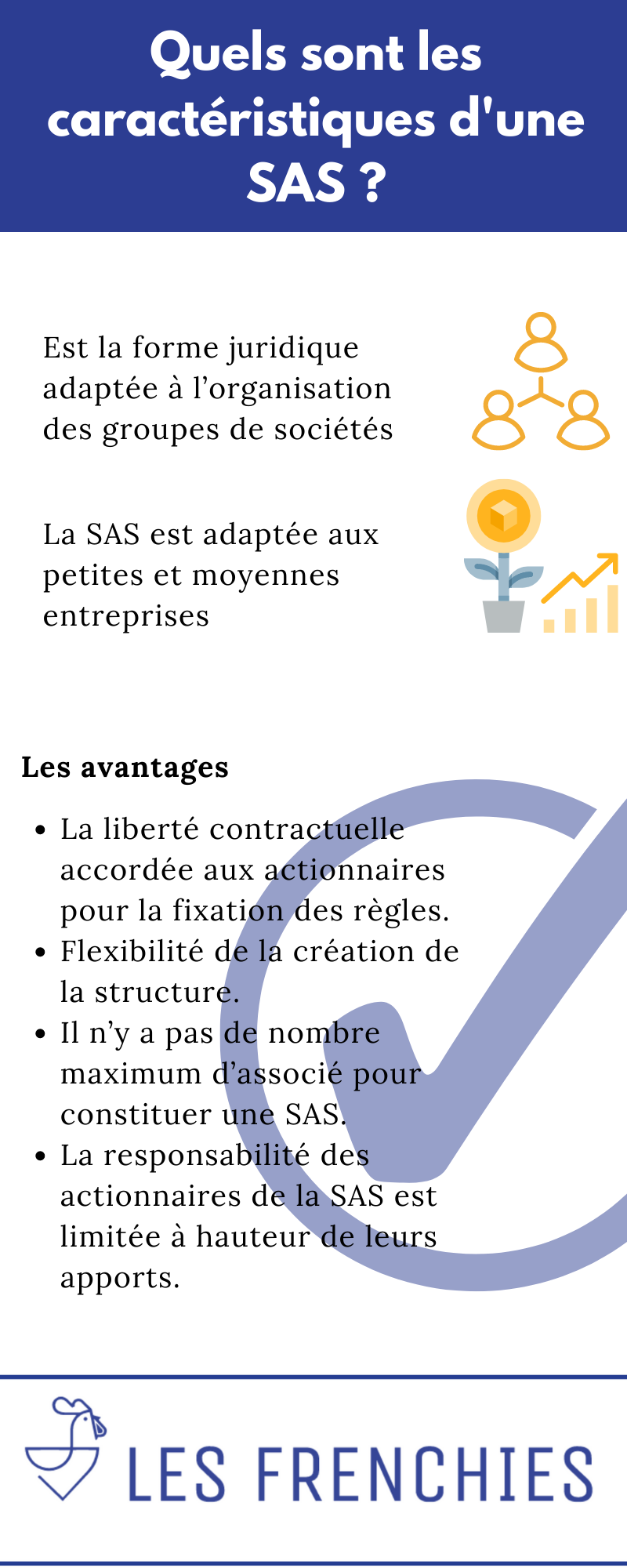 Quels sont les caractéristiques d'une SAS ?